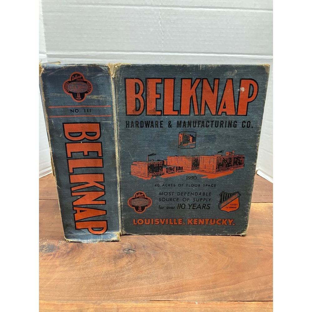 Belknap Hardware Catalog No. 111 1950 Louisville KY Vintage Industrial Hardcover